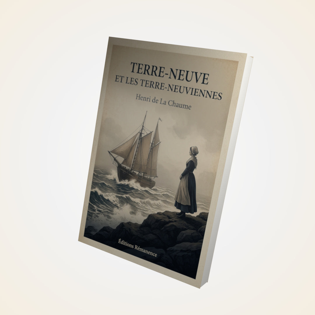 Livre Terre-Neuve et les Terre-Neuviennes - Henri de La Chaume - Couverture 3D