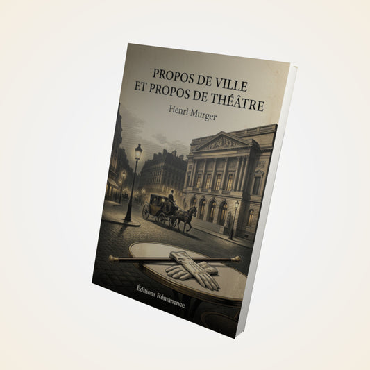 Livre Propos de ville et propos de théâtre - Henri Murger - Couverture 3D