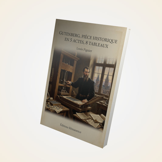 Livre Gutenberg, pièce historique en 5 actes, 8 tableaux - Louis Figuier - Couverture 3D