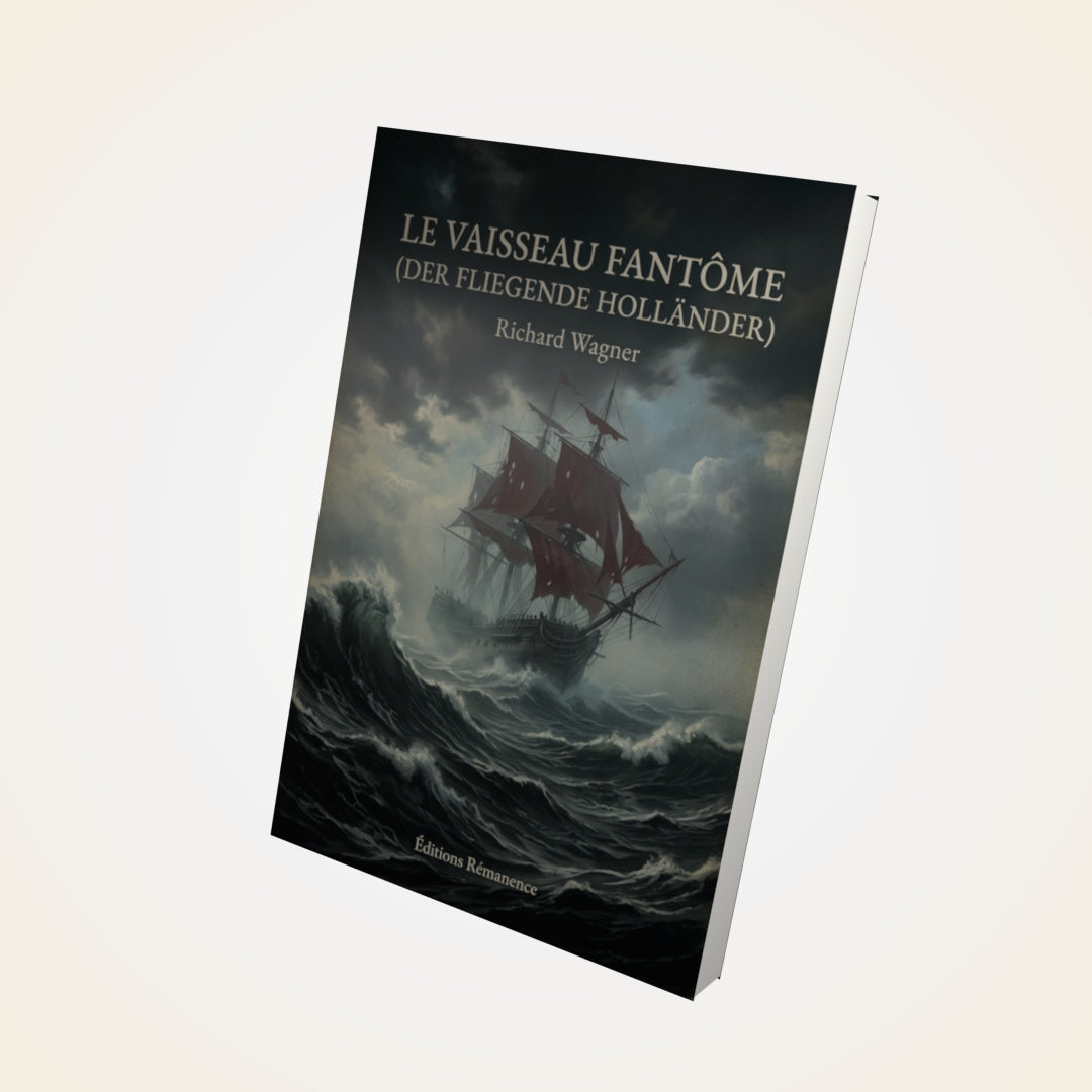 Livre Le Vaisseau fantôme (Der Fliegende Holländer) - Richard Wagner - Couverture 3D
