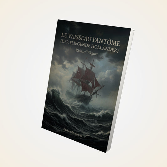 Livre Le Vaisseau fantôme (Der Fliegende Holländer) - Richard Wagner - Couverture 3D