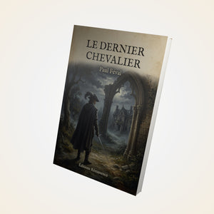 Le dernier chevalier - Paul Féval