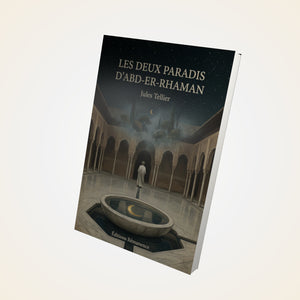 Les deux paradis d'Abd-Er-Rhaman - Jules Tellier