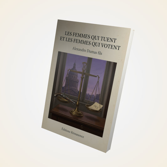 Livre Les Femmes qui tuent et les Femmes qui votent - Alexandre Dumas fils - Couverture 3D