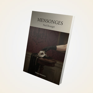 Mensonges - Paul Bourget