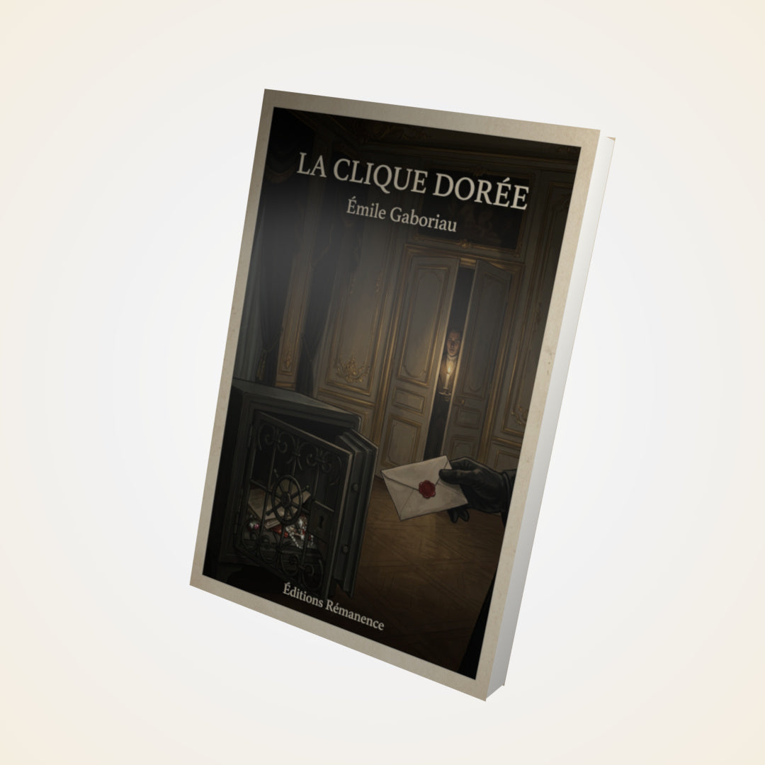Livre La clique dorée - Émile Gaboriau - Couverture 3D