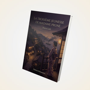 La troisième jeunesse de Madame Prune - Pierre Loti