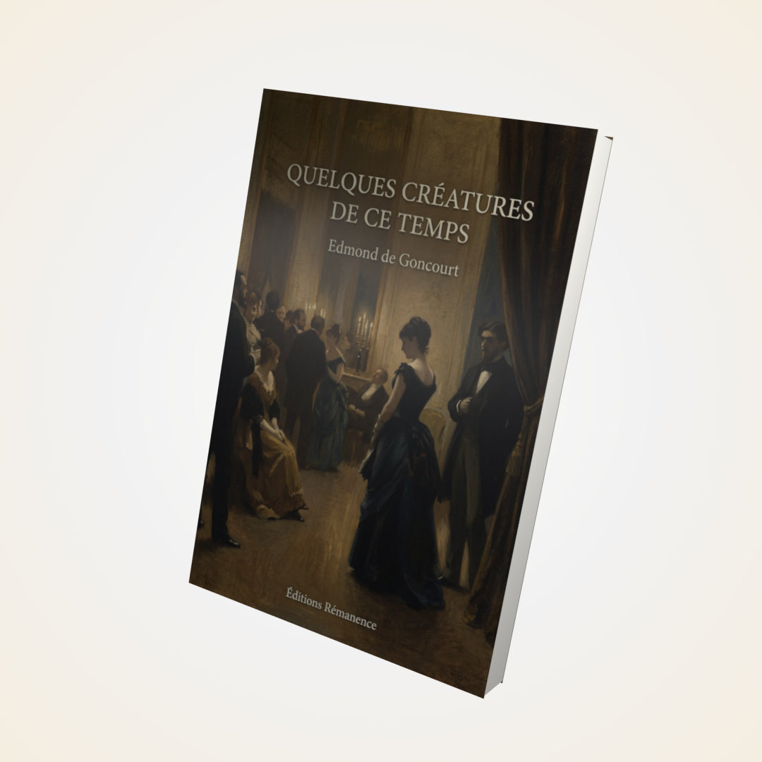 Livre Quelques créatures de ce temps - Edmond de Goncourt - Couverture 3D