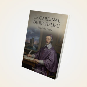 Le Cardinal de Richelieu - Hyacinthe Corne
