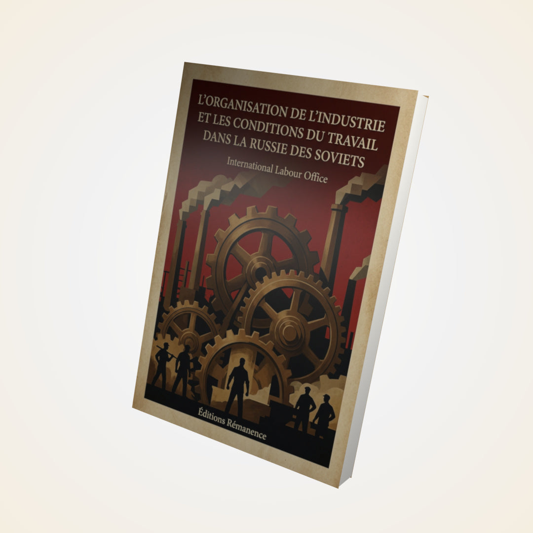 Livre L'organisation de l'industrie et les conditions du travail dans la Russie des Soviets - International Labour Office - Couverture 3D