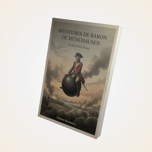 Aventures de Baron de Münchausen - Rudolf Erich Raspe