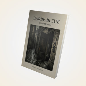 Barbe-bleue - Oscar Méténier