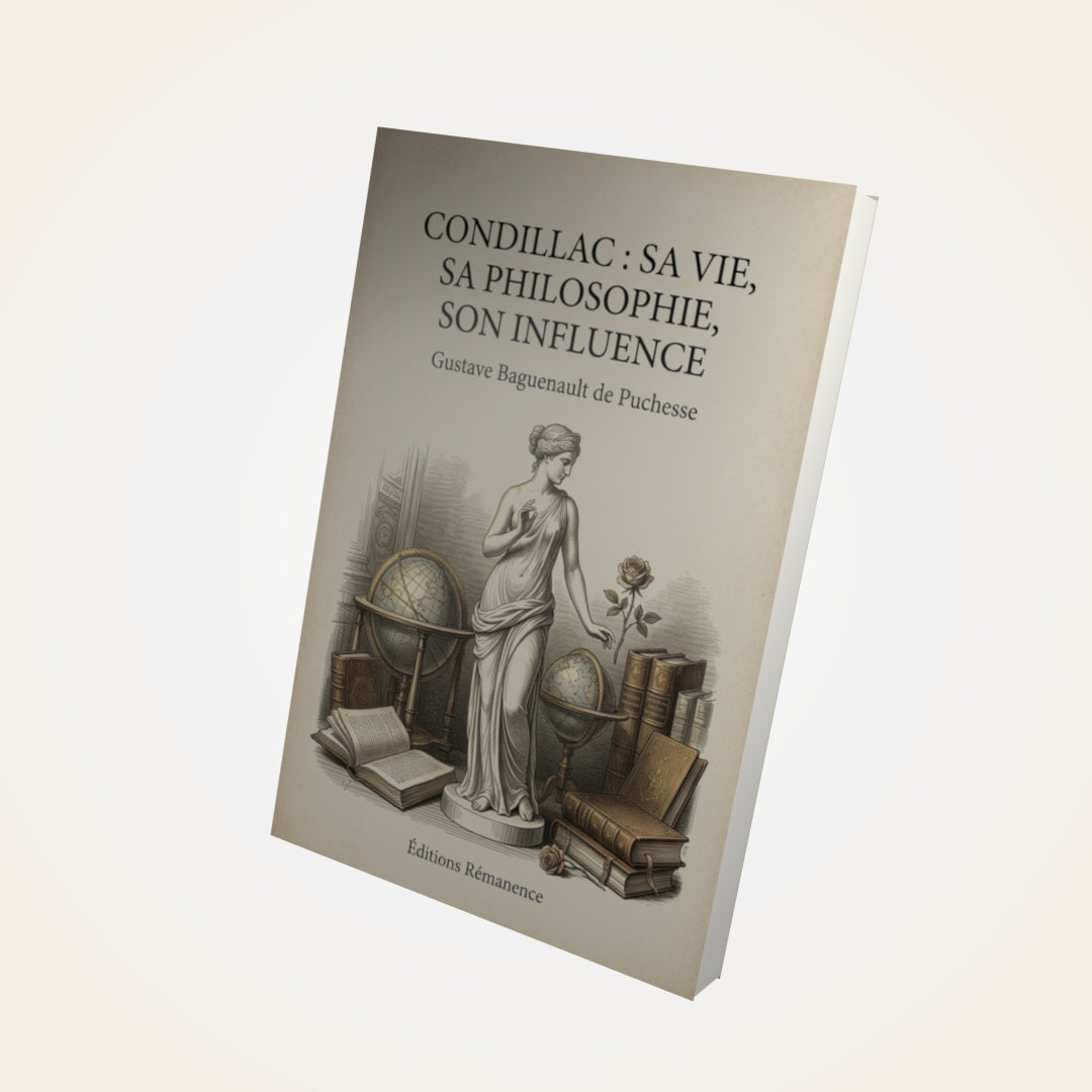 Livre Condillac : sa vie, sa philosophie, son influence - Gustave Baguenault de Puchesse - Couverture 3D