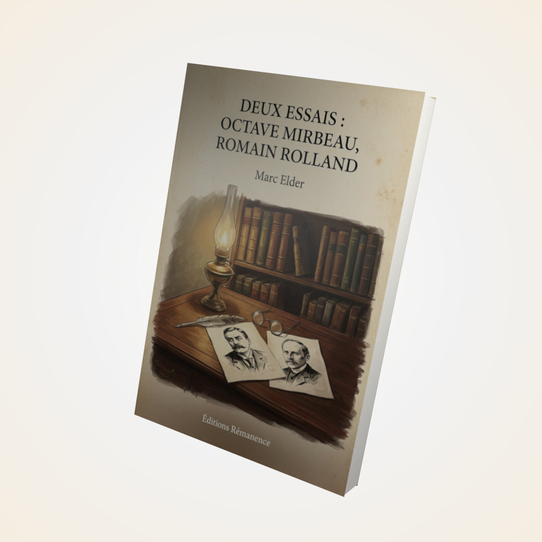 Livre Deux essais : Octave Mirbeau, Romain Rolland - Marc Elder - Couverture 3D