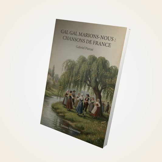 Livre Gai, gai, marions-nous : Chansons de France - Gabriel Pierné - Couverture 3D