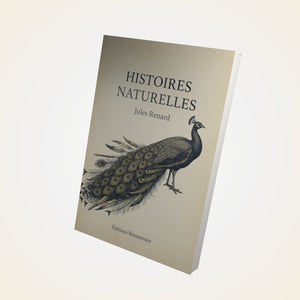 Histoires naturelles - Jules Renard