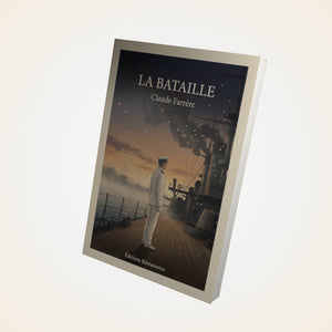 La Bataille - Claude Farrère
