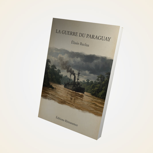 Livre La Guerre du Paraguay - Élisée Reclus - Couverture 3D