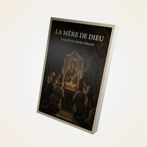 La Mère de Dieu - Leopold von Sacher-Masoch