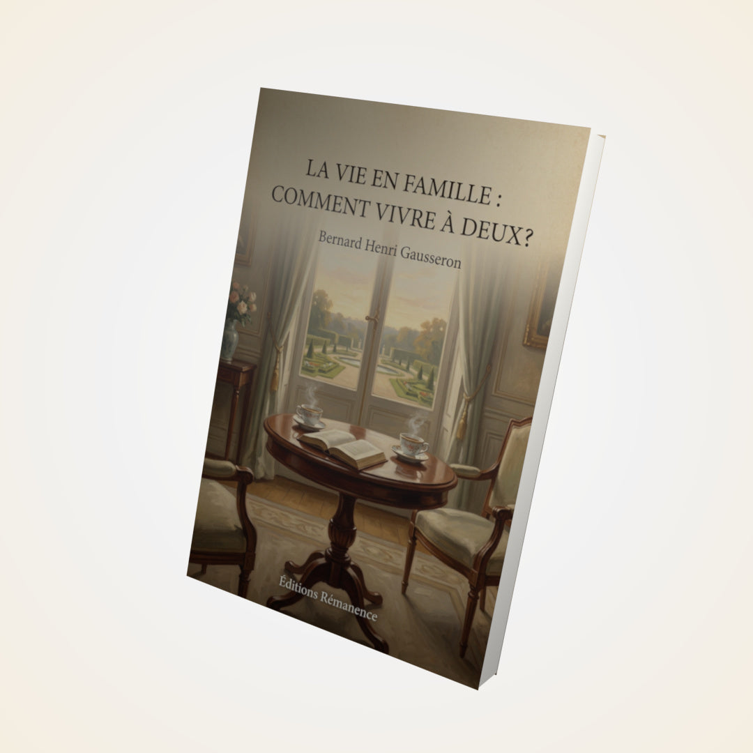 Livre La Vie en Famille : Comment Vivre à Deux? - Bernard Henri Gausseron - Couverture 3D
