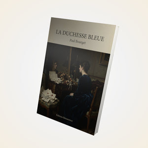 La duchesse bleue - Paul Bourget