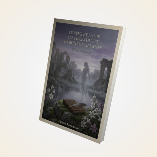 Livre Le rêve et la vie - Les filles du feu - La bohème galante - Gérard de Nerval - Couverture 3D