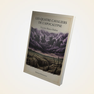 Les quatre cavaliers de l'apocalypse - Vicente Blasco Ibáñez