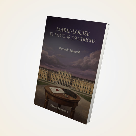 Livre Marie-Louise et la cour d'Autriche - Baron de Méneval - Couverture 3D