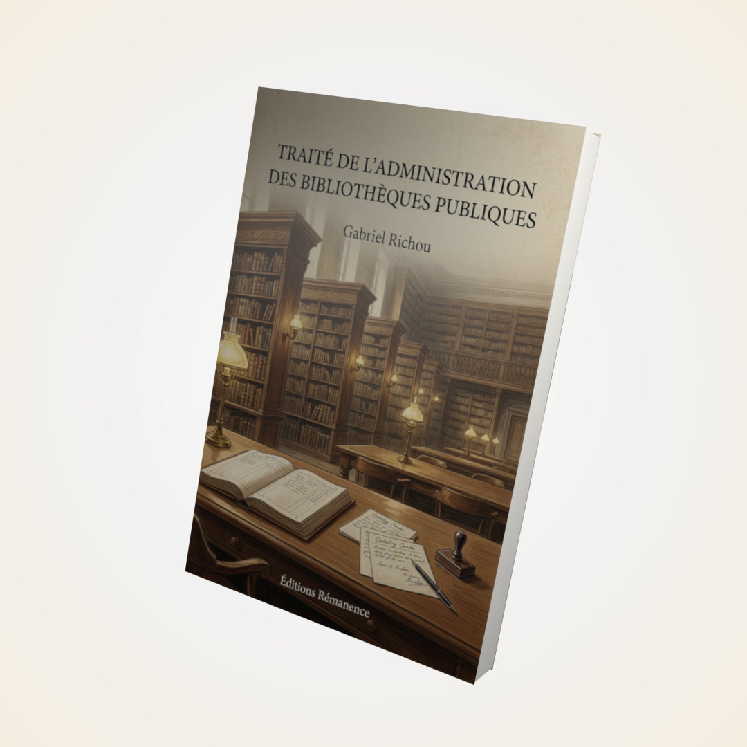 Livre Traité de l'administration des bibliothèques publiques - Gabriel Richou - Couverture 3D
