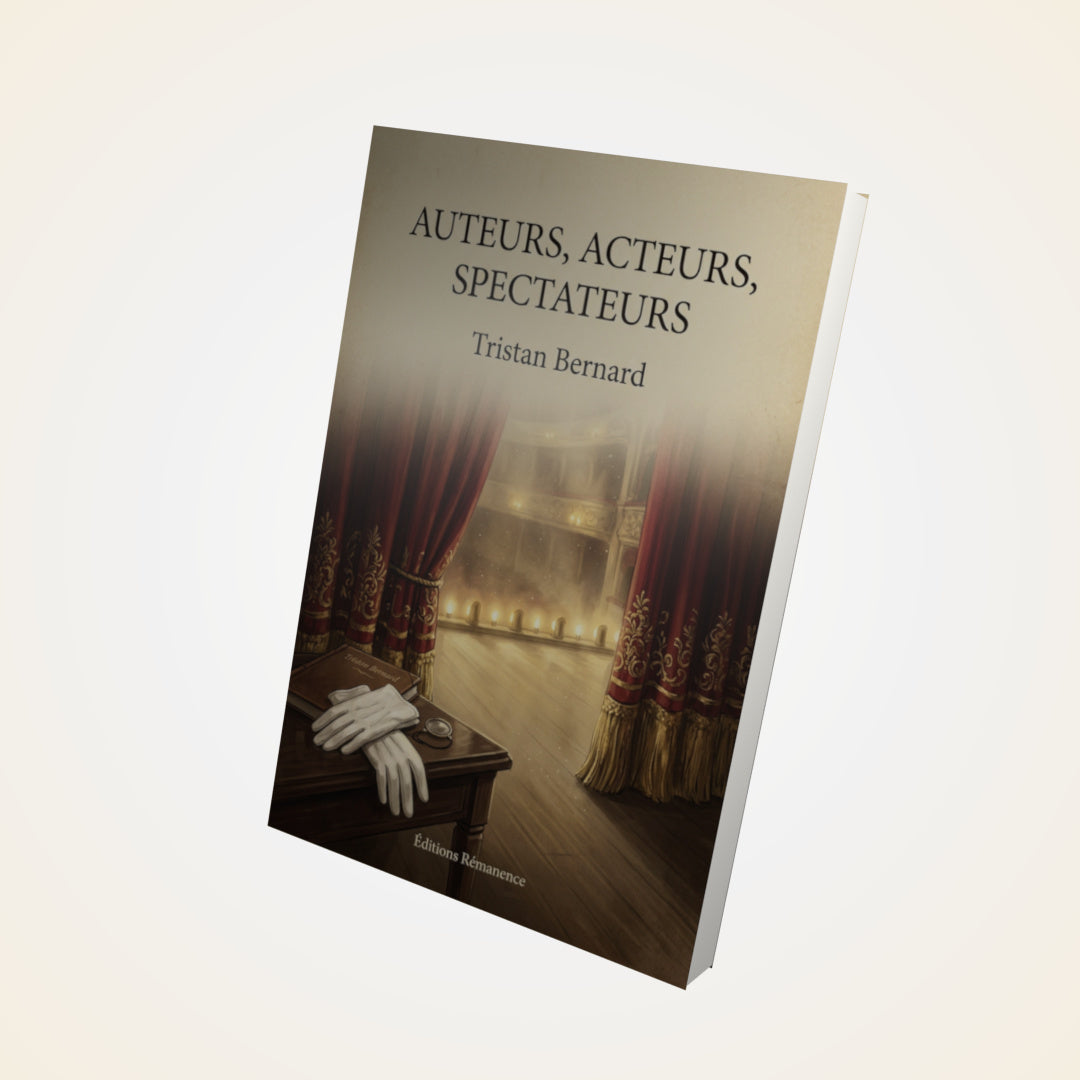 Livre Auteurs, acteurs, spectateurs - Tristan Bernard - Couverture 3D