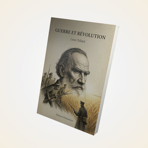 Guerre et révolution - Léon Tolstoï
