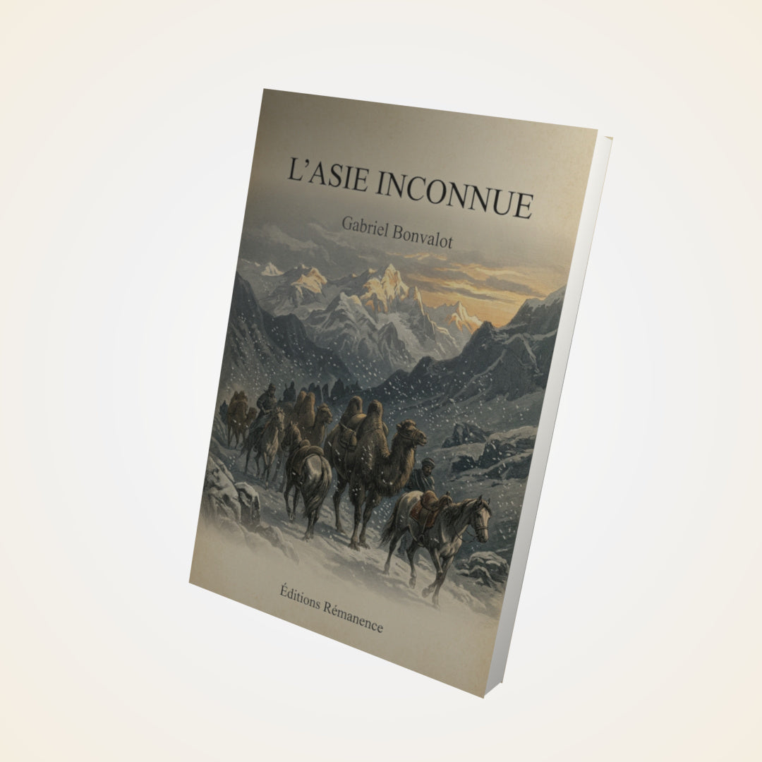 Livre L'Asie inconnue - Gabriel Bonvalot - Couverture 3D