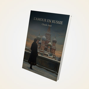 L'amour en Russie - Claude Anet