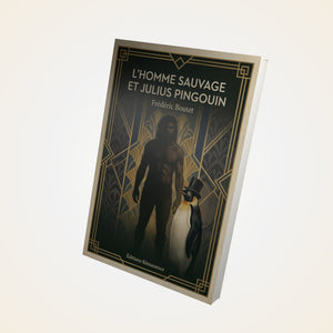 L'homme sauvage et Julius Pingouin - Frédéric Boutet