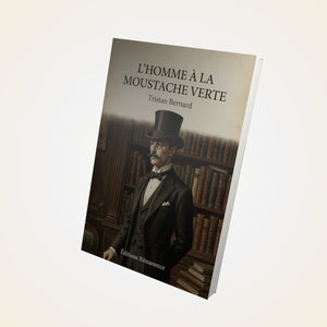 L'homme à la moustache verte - Tristan Bernard