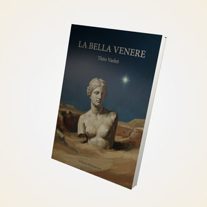 La Bella Venere - Théo Varlet