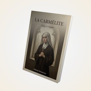 La Carmélite - Ernest Daudet