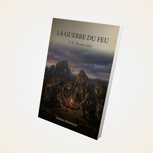 Livre La Guerre du Feu - J.-H. Rosny aîné - Couverture 3D