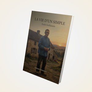 La Vie d'un Simple - Émile Guillaumin
