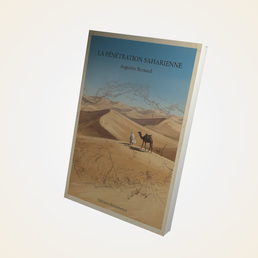 Livre La pénétration saharienne - Augustin Bernard - Couverture 3D