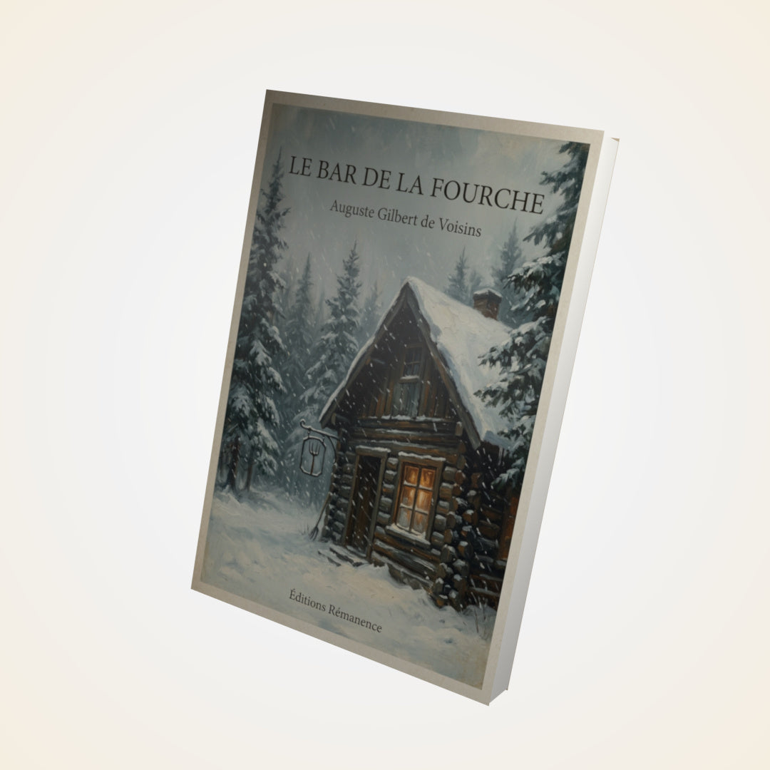 Livre Le Bar de la Fourche - Auguste Gilbert de Voisins - Couverture 3D