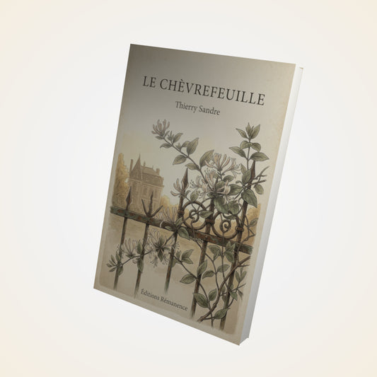 Livre Le Chèvrefeuille - Thierry Sandre - Couverture 3D