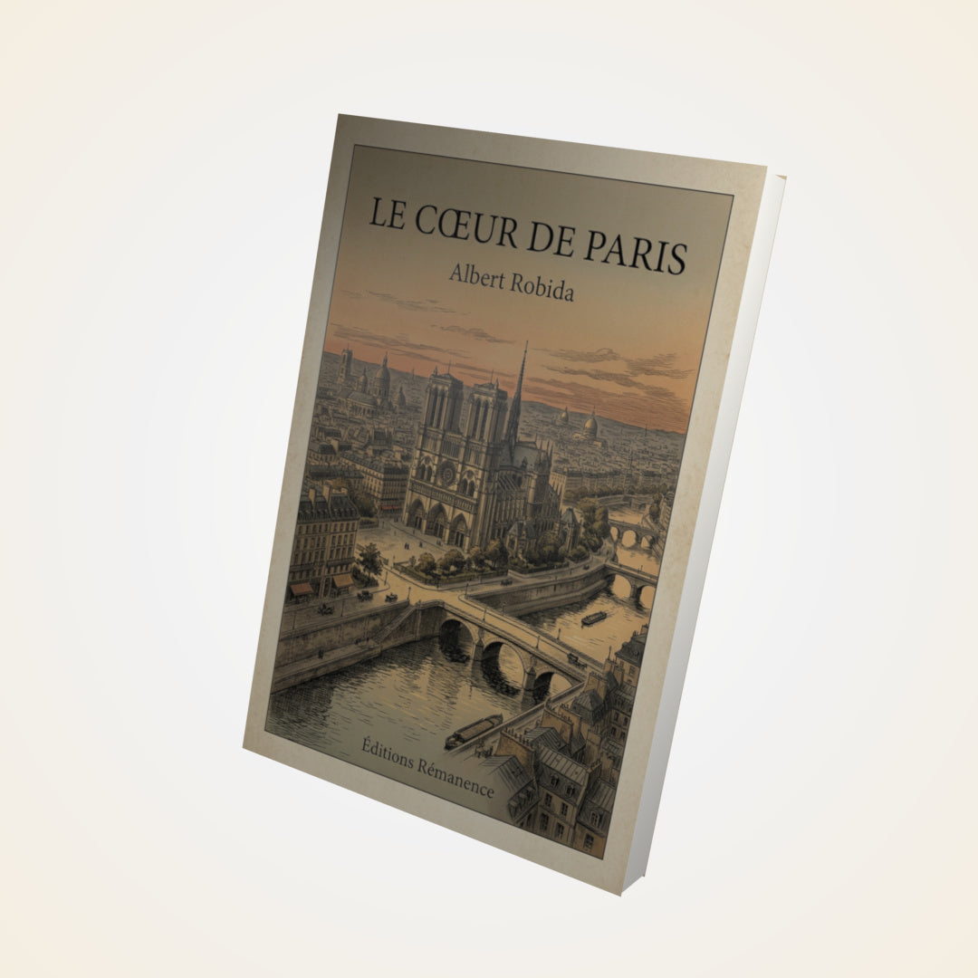 Livre Le Cœur de Paris - Albert Robida - Couverture 3D