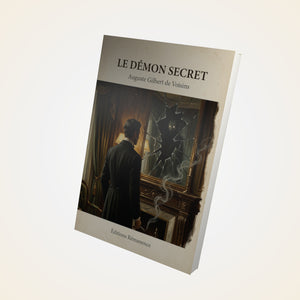 Le Démon Secret - Auguste Gilbert de Voisins