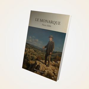 Le monarque - Pierre Mille