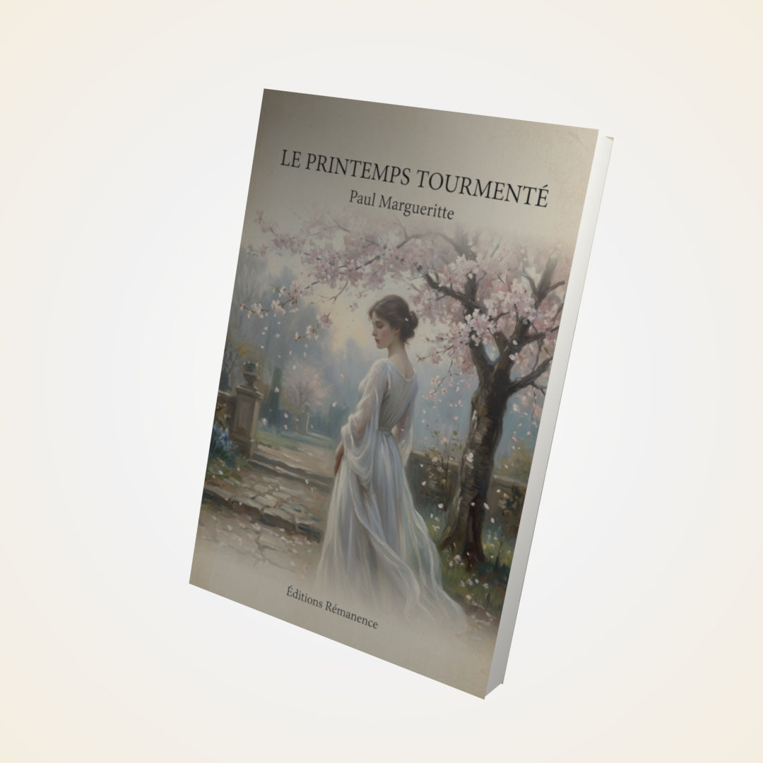 Livre Le printemps tourmenté - Paul Margueritte - Couverture 3D