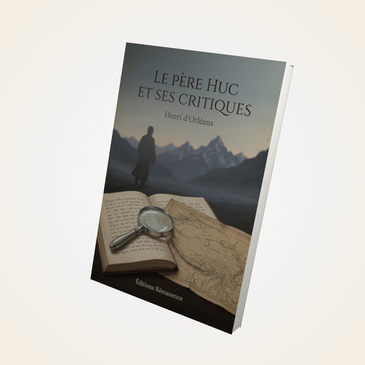 Livre Le père Huc et ses critiques - Henri d'Orléans - Couverture 3D
