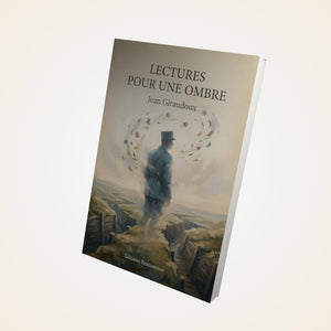 Lectures pour une ombre - Jean Giraudoux