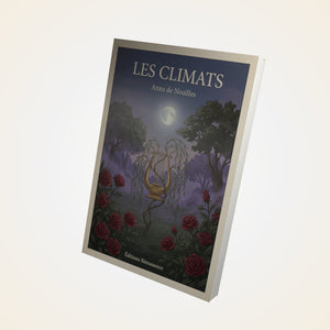 Les Climats - Anna de Noailles