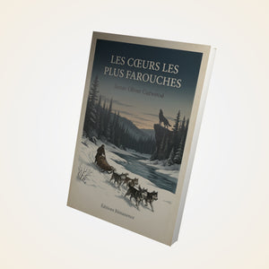 Les cœurs les plus farouches - James Oliver Curwood
